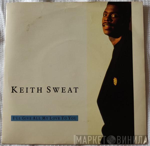 Keith Sweat - I'll Give All My Love To You