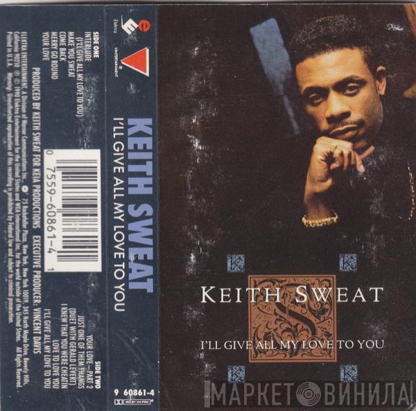  Keith Sweat  - I'll Give All My Love To You