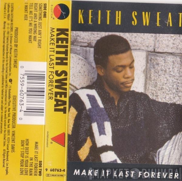  Keith Sweat  - Make It Last Forever