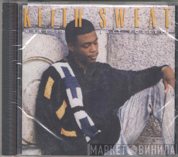  Keith Sweat  - Make It Last Forever