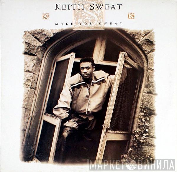  Keith Sweat  - Make You Sweat