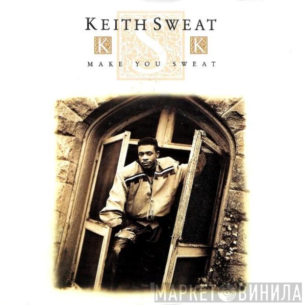  Keith Sweat  - Make You Sweat