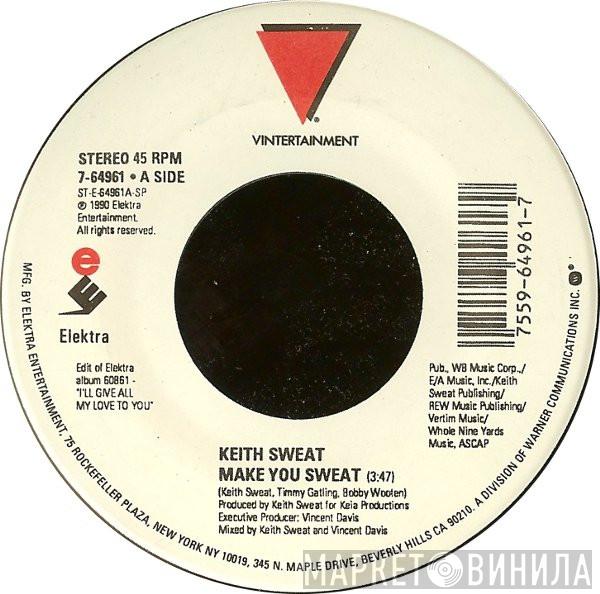 Keith Sweat - Make You Sweat
