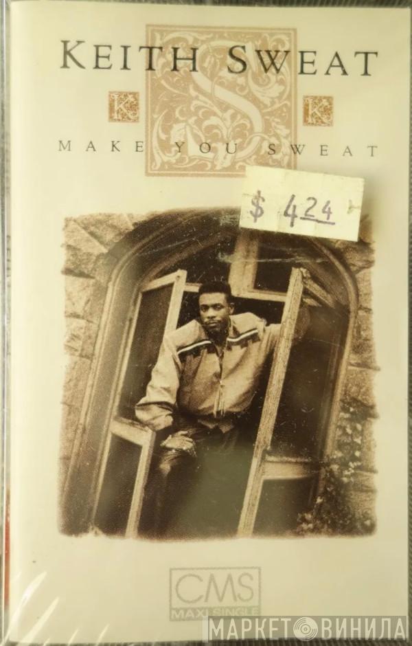  Keith Sweat  - Make You Sweat