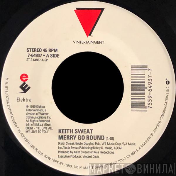 Keith Sweat - Merry Go Round