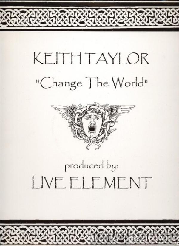 Keith Taylor - Change The World