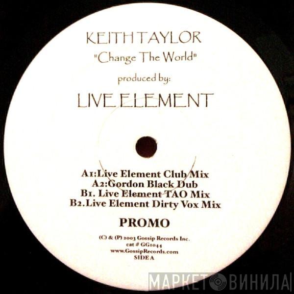 Keith Taylor - Change The World