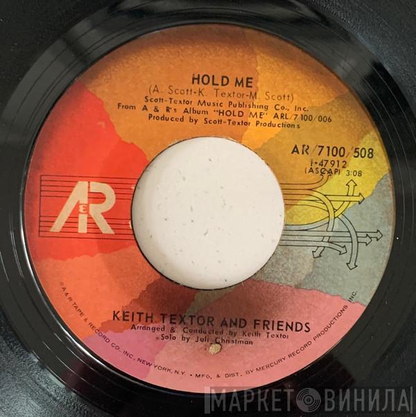 Keith Textor And Friends - Hold Me / He Has A Way