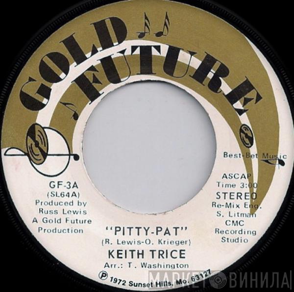 Keith Trice - Pitty-Pat