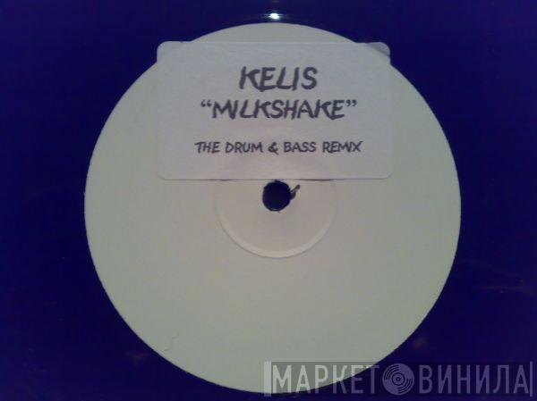 Kelis - Milkshake (The Drum & Bass Remix)