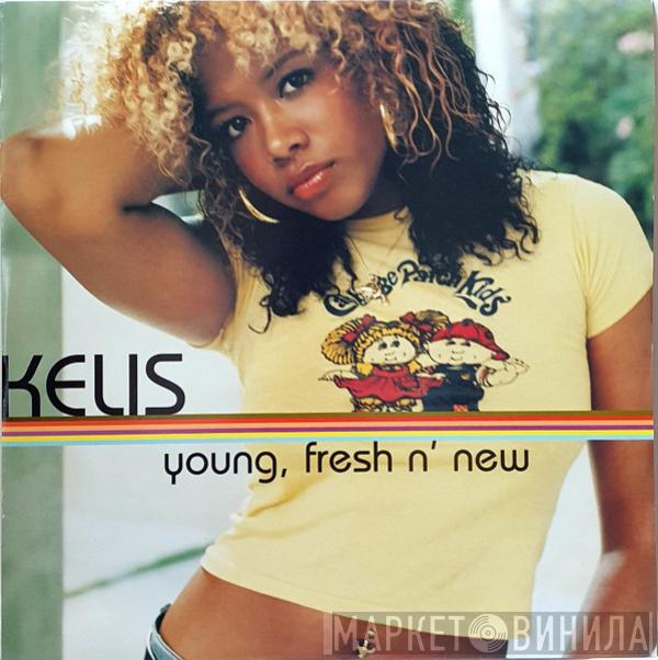 Kelis - Young, Fresh N' New