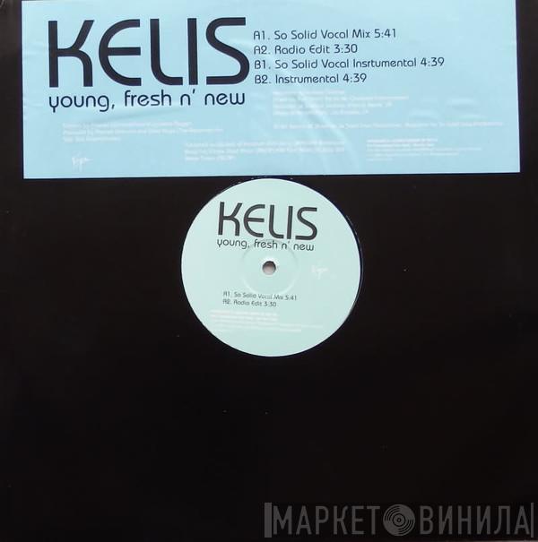 Kelis - Young, Fresh N' New