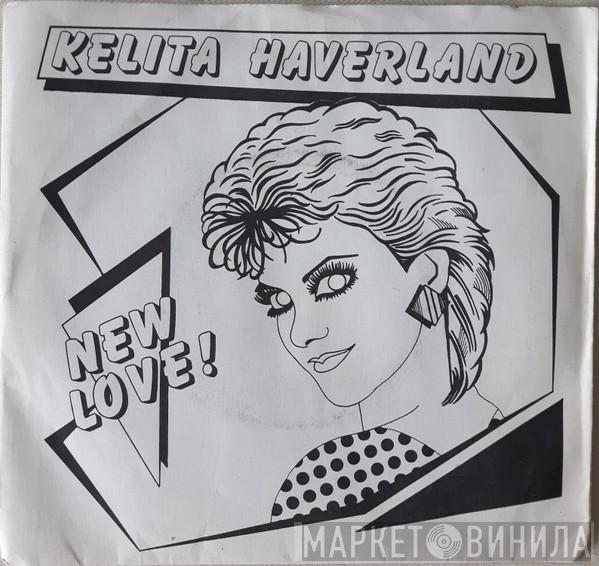  Kelita Haverland  - New Love!