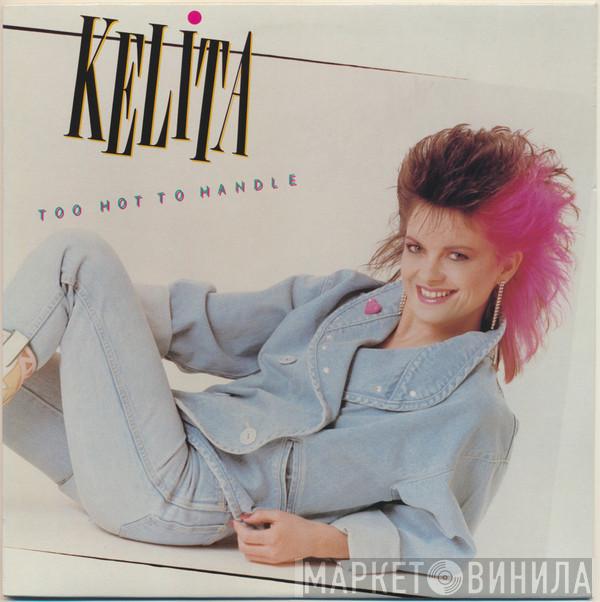  Kelita   - Too Hot To Handle