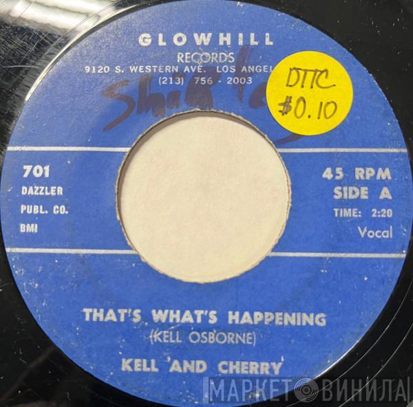 Kell And Cherry - That's What's Happening