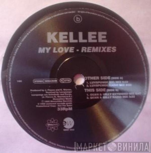 Kellee - My Love (Remixes)