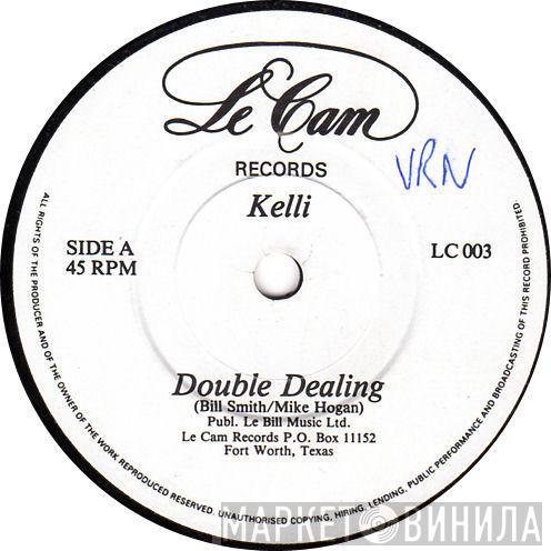 Kelli  - Double Dealing