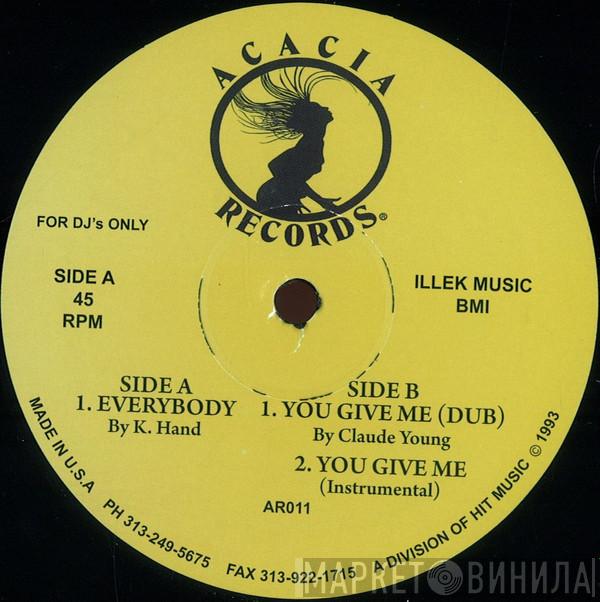 Kelli Hand, Claude Young - Everybody / You Give Me