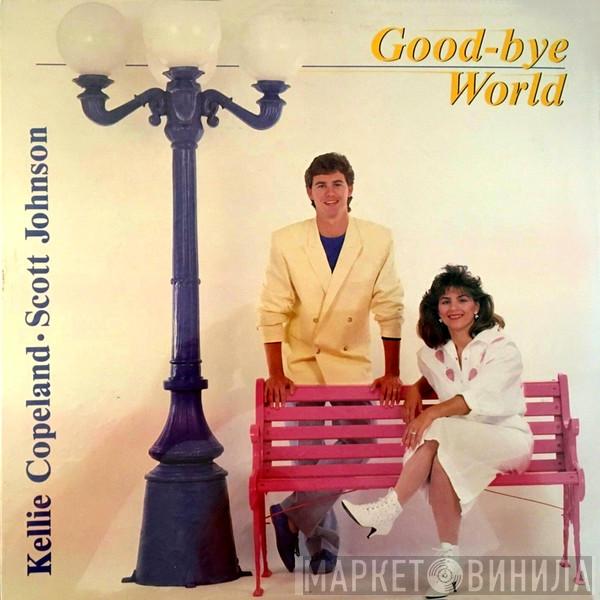 Kellie Copeland, Scott Johnson  - Goodbye World