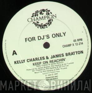 Kelly Charles, James Bratton - Keep On Reachin'