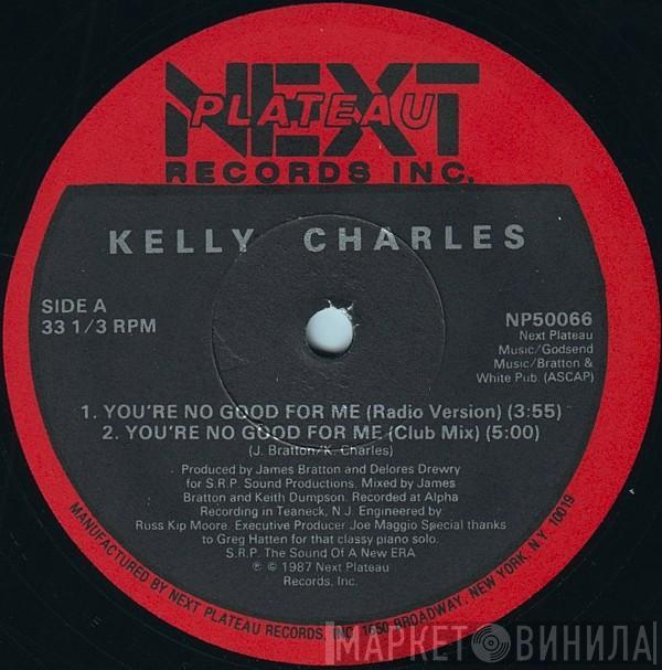  Kelly Charles  - You're No Good For Me