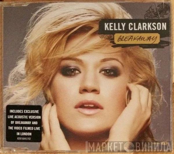 Kelly Clarkson - Breakaway