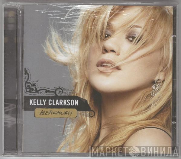  Kelly Clarkson  - Breakaway