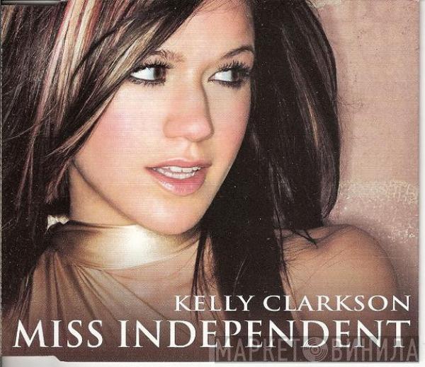 Kelly Clarkson - Miss Independent