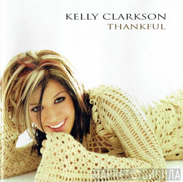 Kelly Clarkson - Thankful