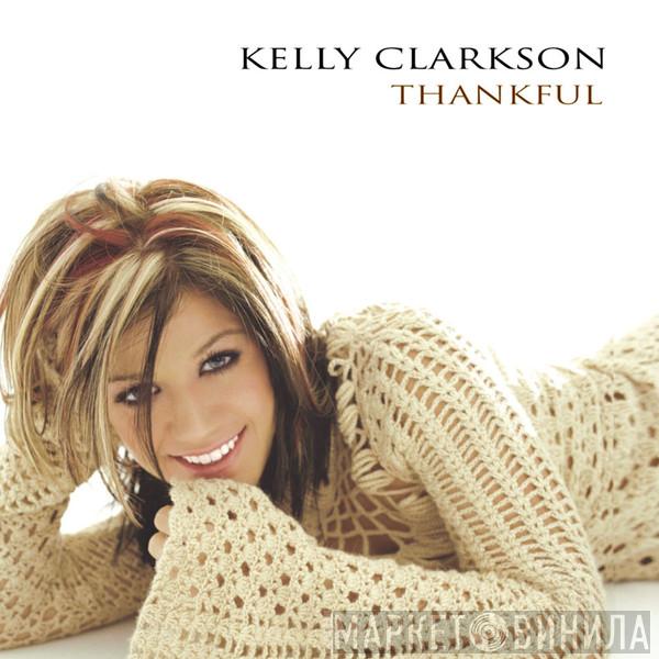  Kelly Clarkson  - Thankful