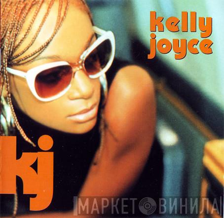 Kelly Joyce - Kelly Joyce