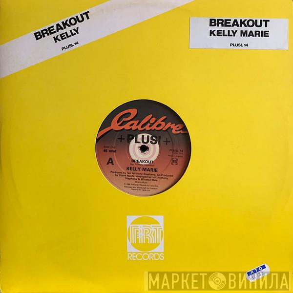 Kelly Marie - Breakout