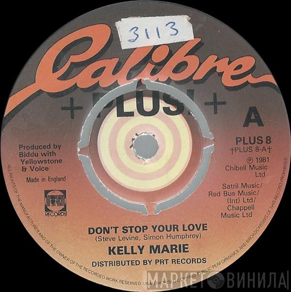 Kelly Marie - Don't Stop Your Love