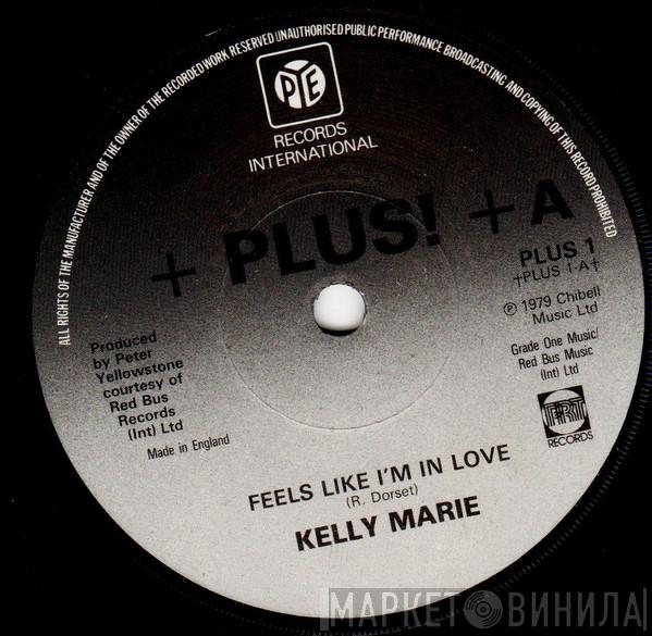  Kelly Marie  - Feels Like I'm In Love
