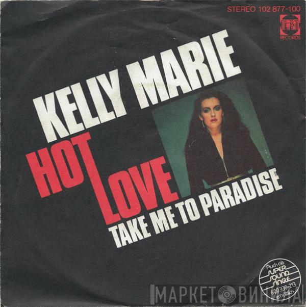 Kelly Marie - Hot Love