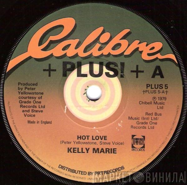  Kelly Marie  - Hot Love