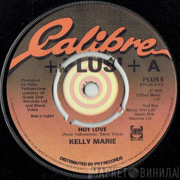  Kelly Marie  - Hot Love