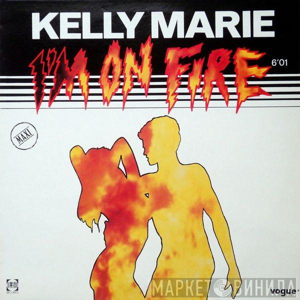  Kelly Marie  - I'm On Fire