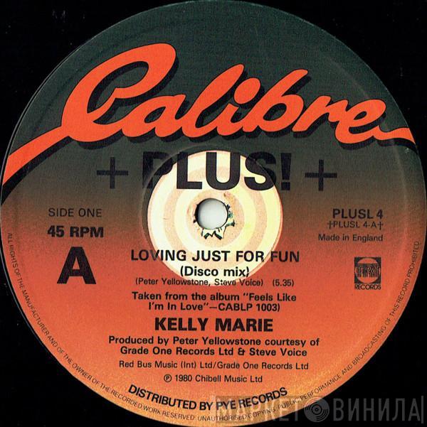  Kelly Marie  - Loving Just For Fun