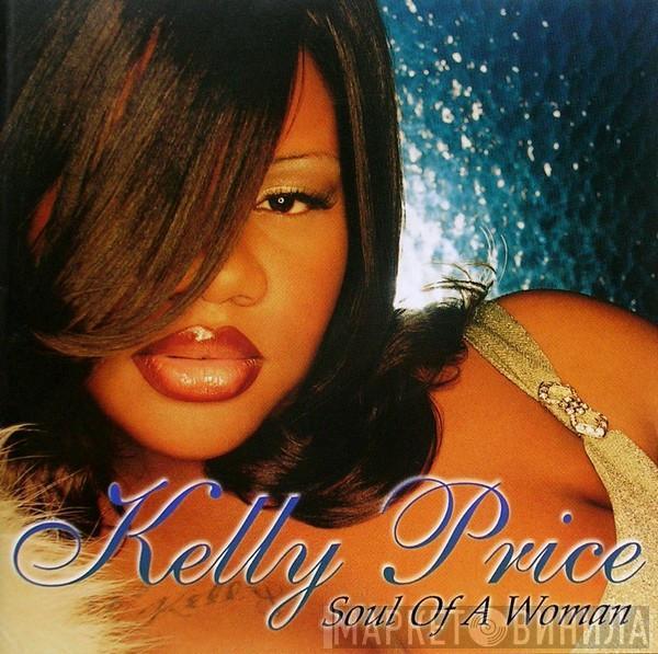 Kelly Price - Soul Of A Woman