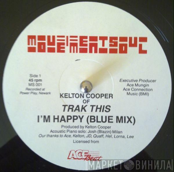 Kelton Cooper - I'm Happy
