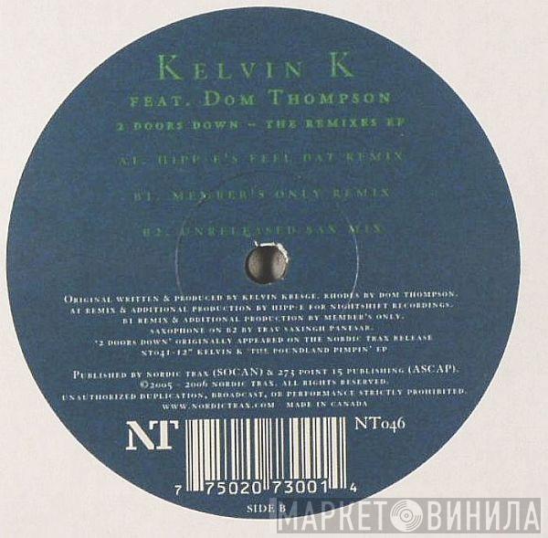 Kelvin K - 2 Doors Down - The Remixes EP