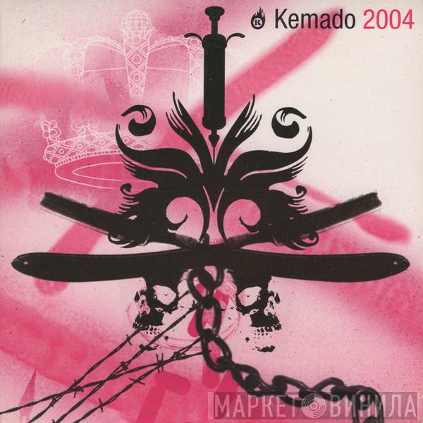  - Kemado 2004