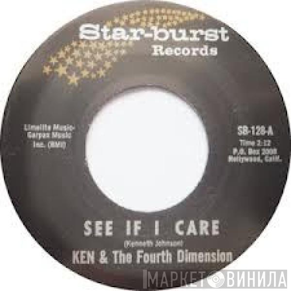  Ken And The Fourth Dimension  - Rovin Heart / See If I Care