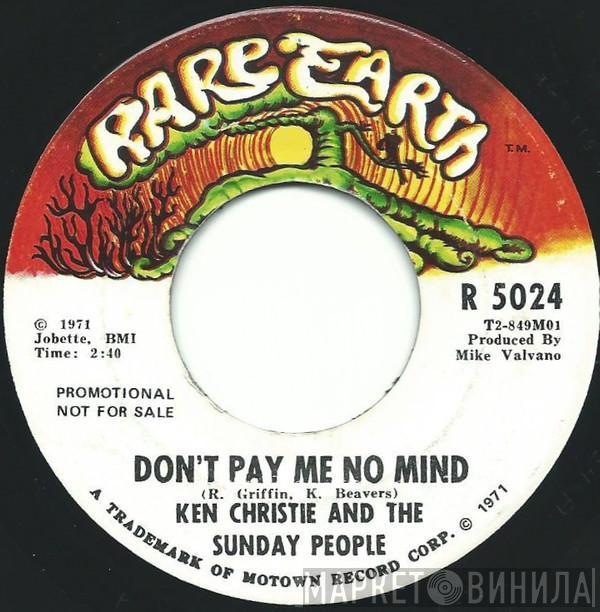 Ken Christie And The Sunday People - Don't Pay Me No Mind