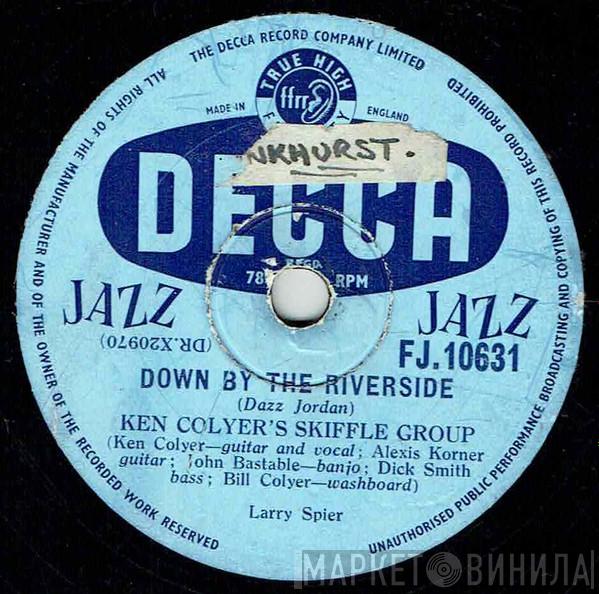  Ken Colyer's Skiffle Group  - Down By The Riverside / Take This Hammer