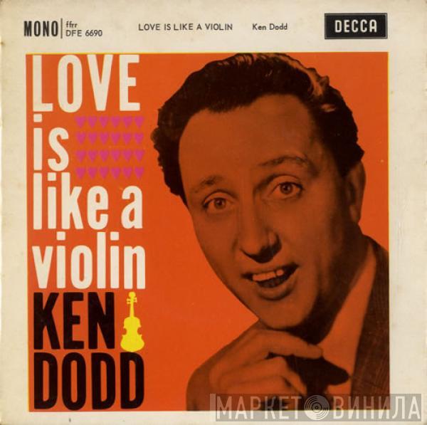 Ken Dodd - Love Is Like A Violin