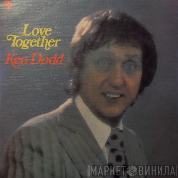 Ken Dodd - Love Together
