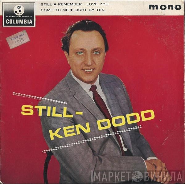 Ken Dodd - Still