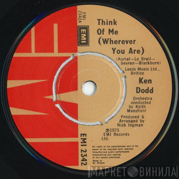 Ken Dodd - Think Of Me (Wherever You Are)